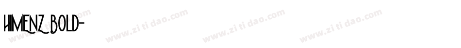 HIMENZ Bold字体转换